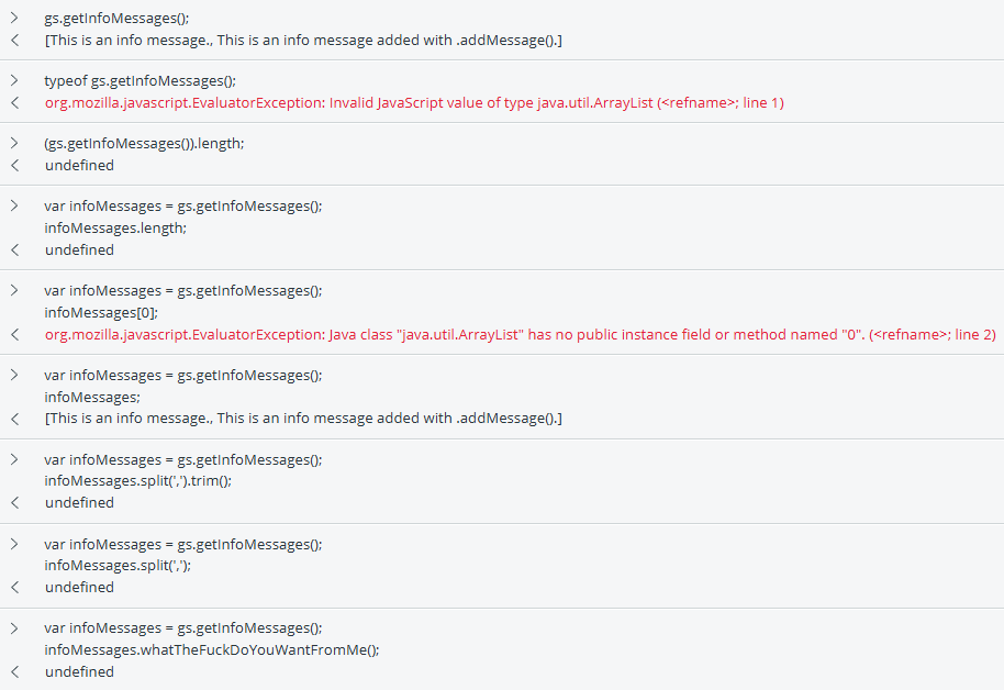 Server-side debugger showing failed attempts to use JavaScript methods on the Java ArrayList returned by gs.getInfoMessages()